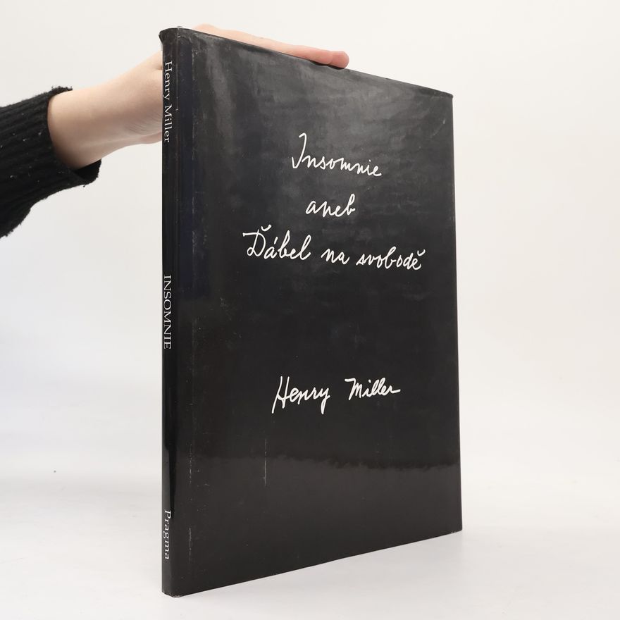 Henry Miller Insomnie aneb Ďábel na svobodě