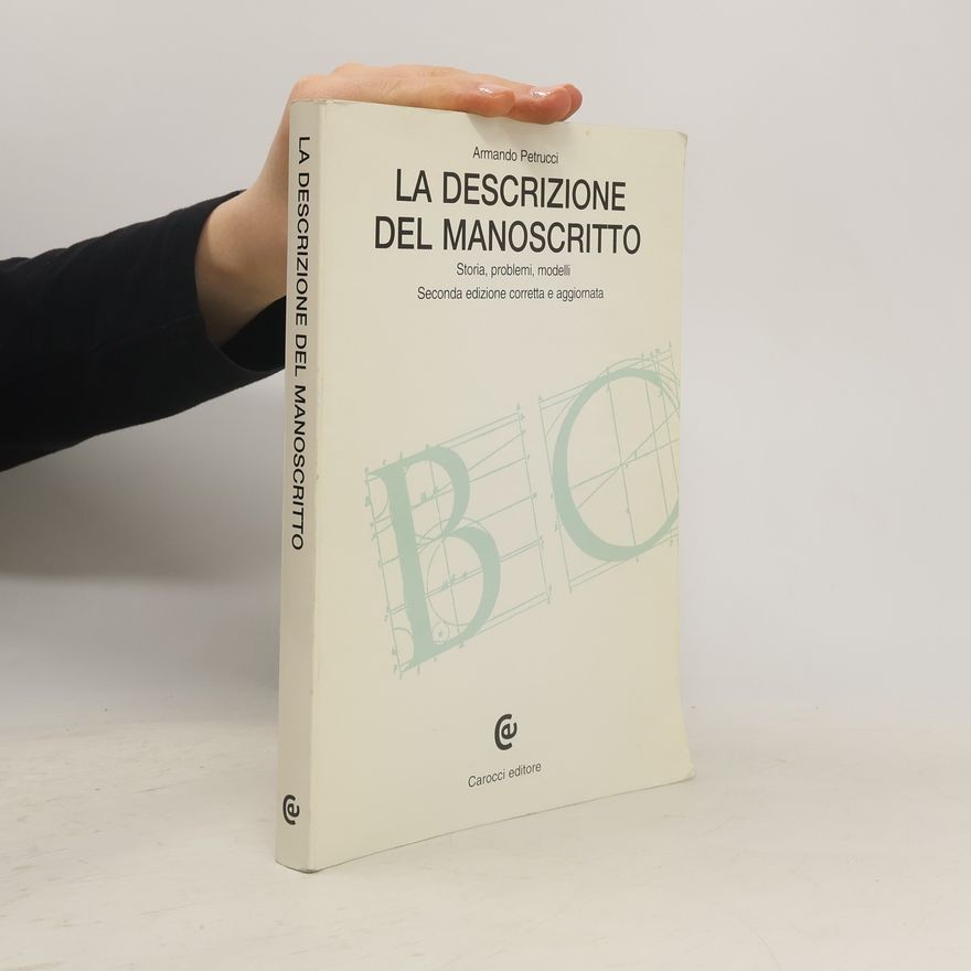 Armando Petrucci La descrizione del manoscritto