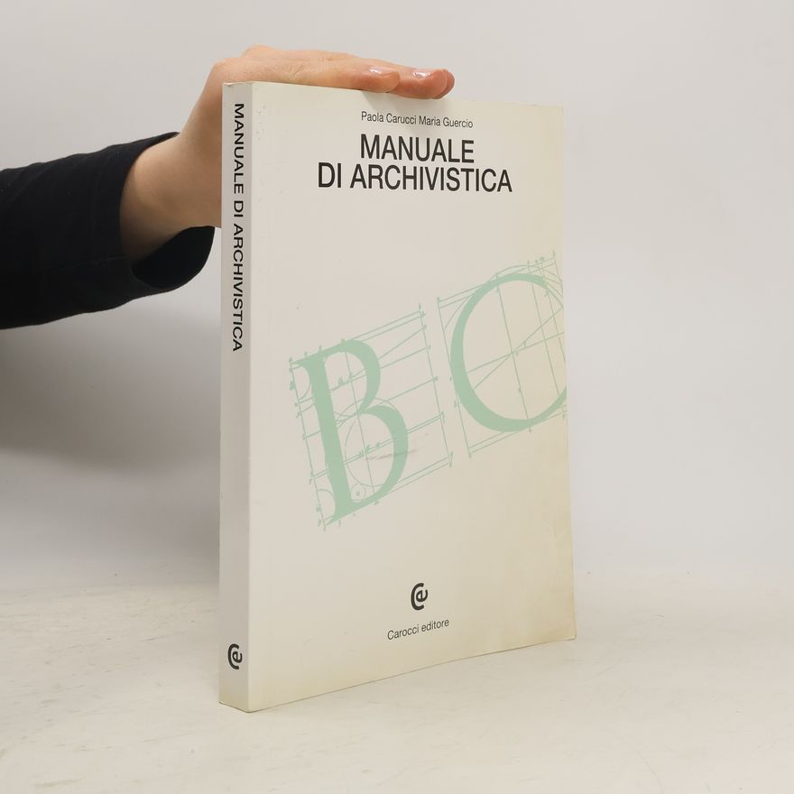 Paola Carucci Manuale di archivistica