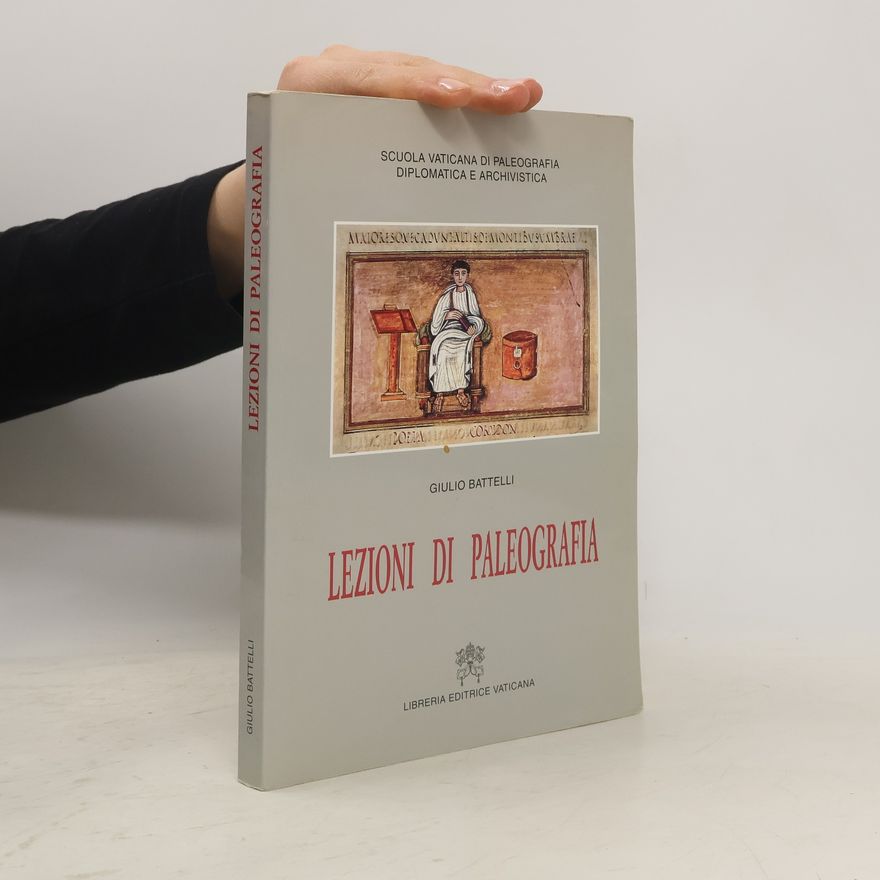 Giulio Battelli Lezioni di paleografia