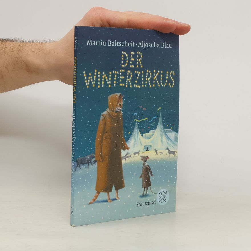 Martin Baltscheit Der Winterzirkus