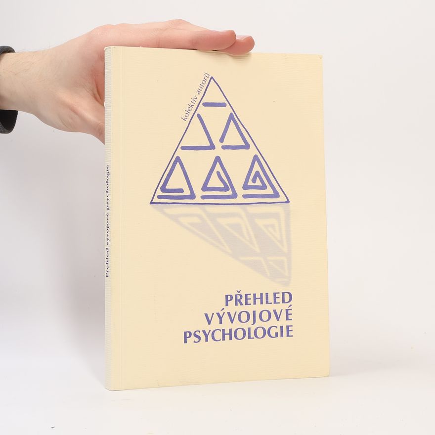 Kolektiv autorů Přehled vývojové psychologie