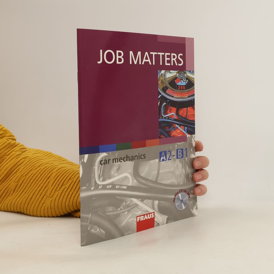 Rufina Braunsteiner-Maukner Job Matters: Car Mechanics A2-B1