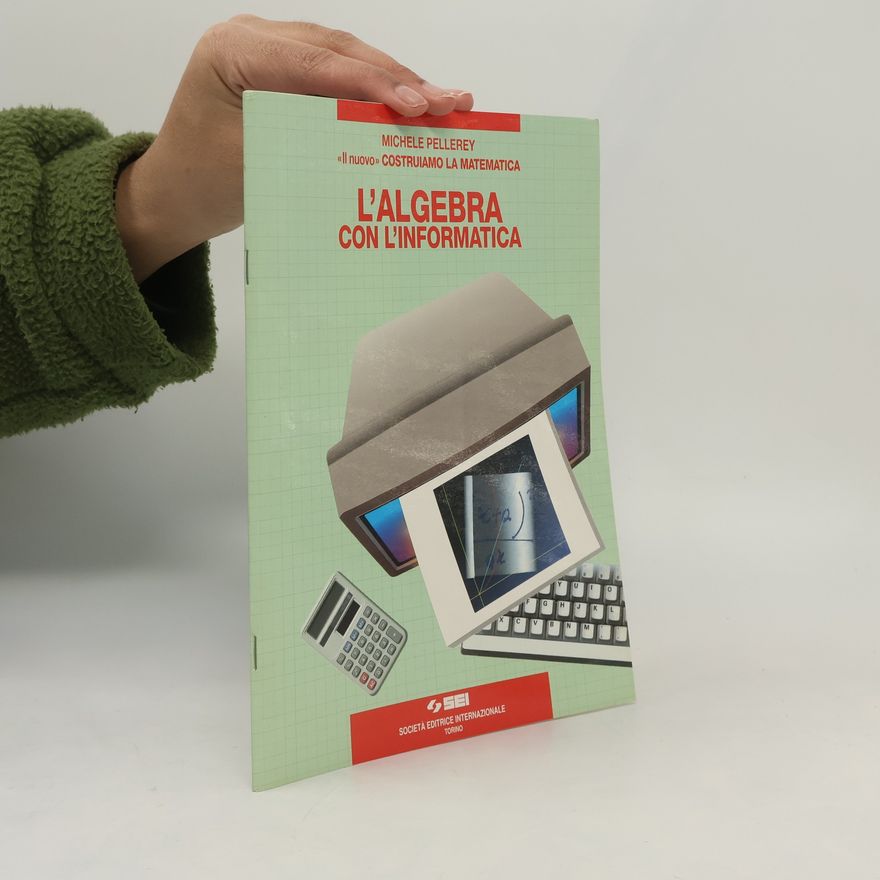 Michele Pellerey L'algebra con L'informatica