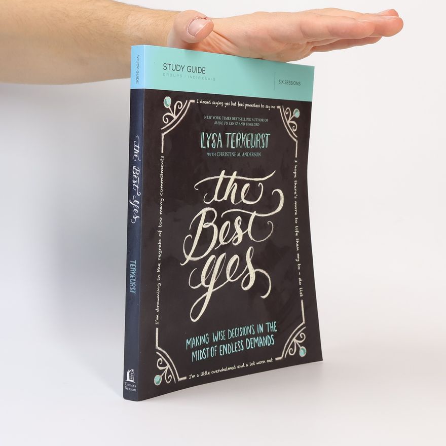 Christine M. Anderson The Best Yes Bible Study Guide