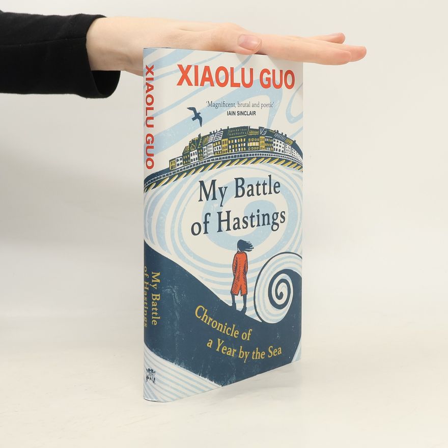 Guo Xiaolu My Battle of Hastings