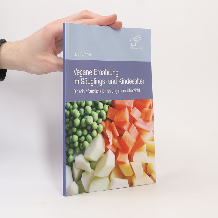 Lisa Rubner Vegane Ernährung im Säuglings- und Kindesalter