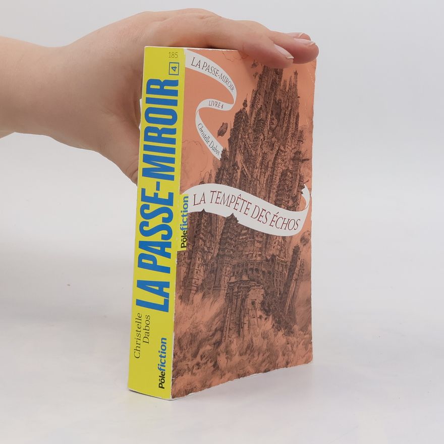 Christelle Dabos La Tempête des échos