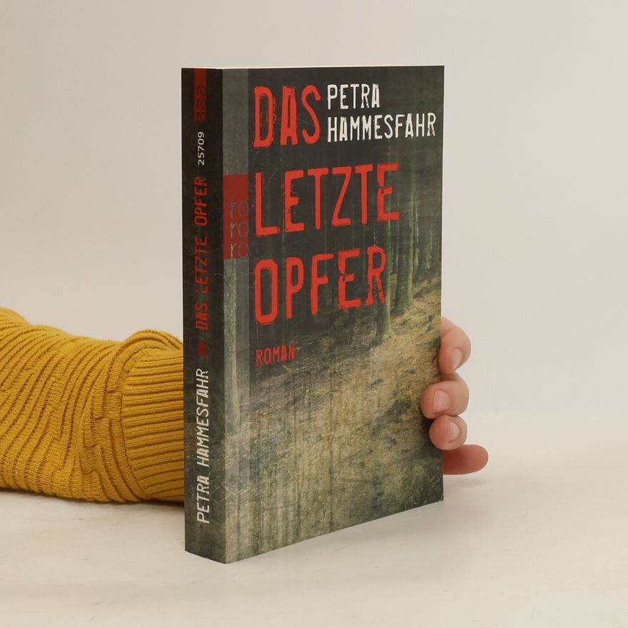 Petra Hammesfahr Das letzte Opfer