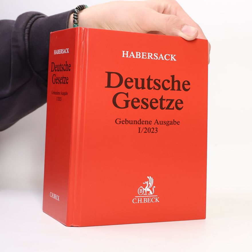Mathias Habersack Deutsche Gesetze Gebundene Ausgabe I/2023