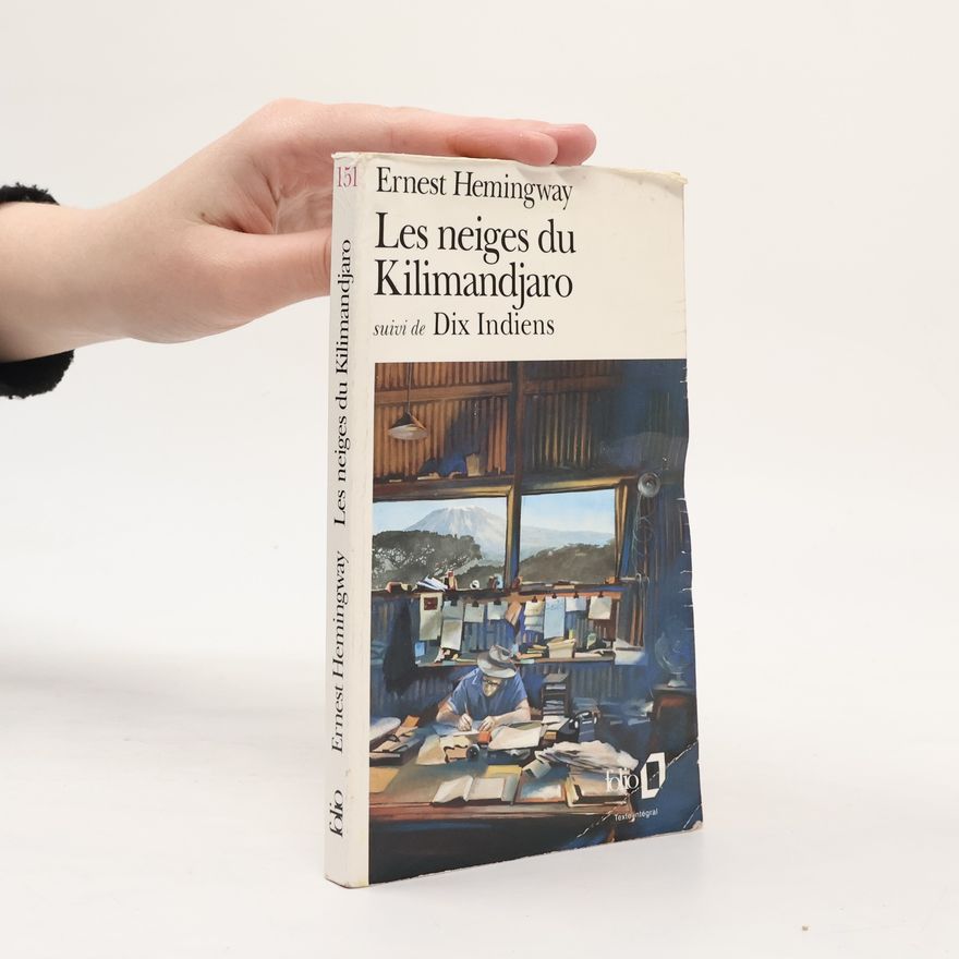 Ernest Hemingway Les neiges du Kilimandjaro