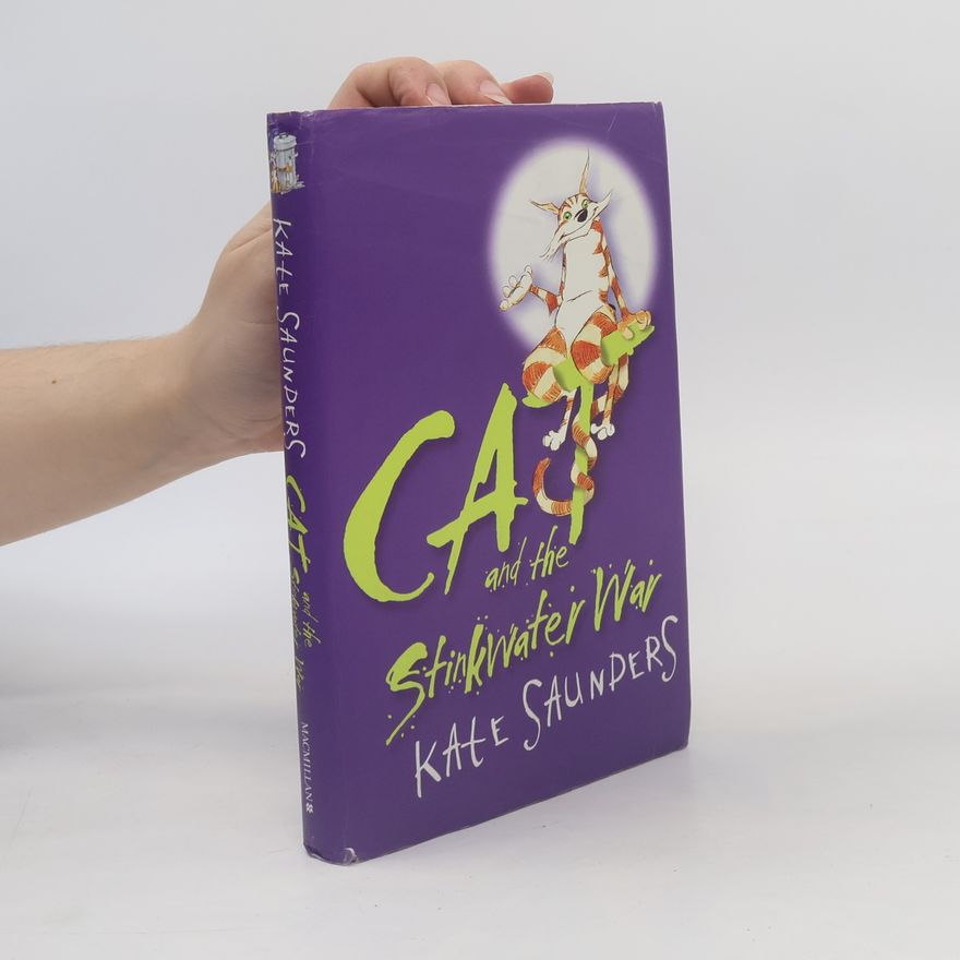 Kate Saunders Cat and the Stinkwater War