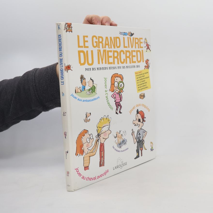 Benoît Delalandre Le grand livre du mercredi