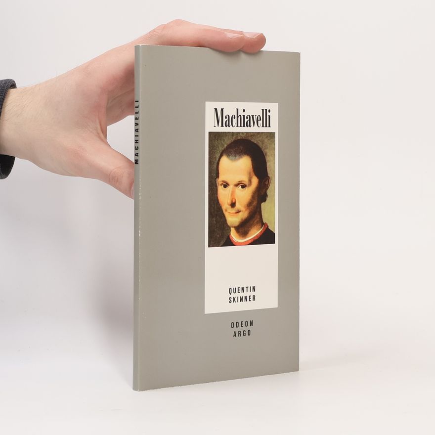 Quentin Skinner Machiavelli