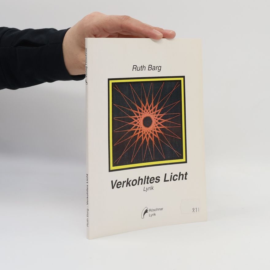 Ruth Barg Verkohltes Licht