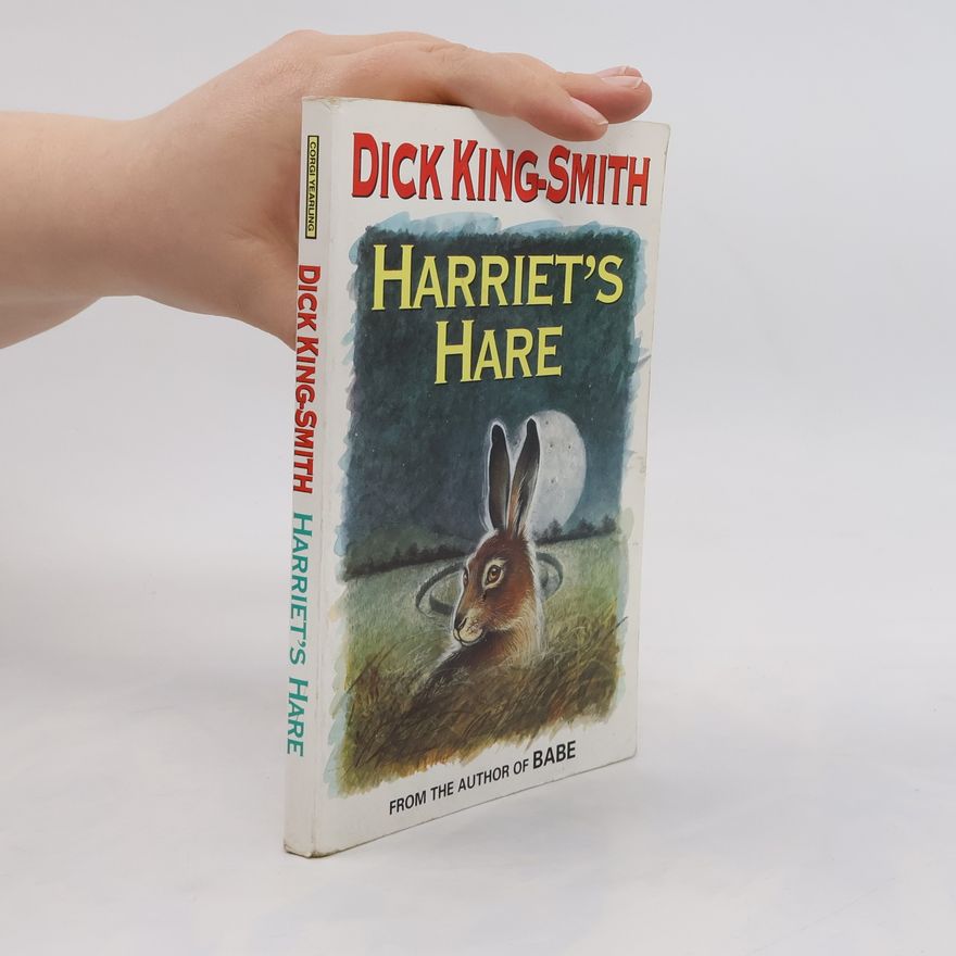 Dick King-Smith Harriet's Hare