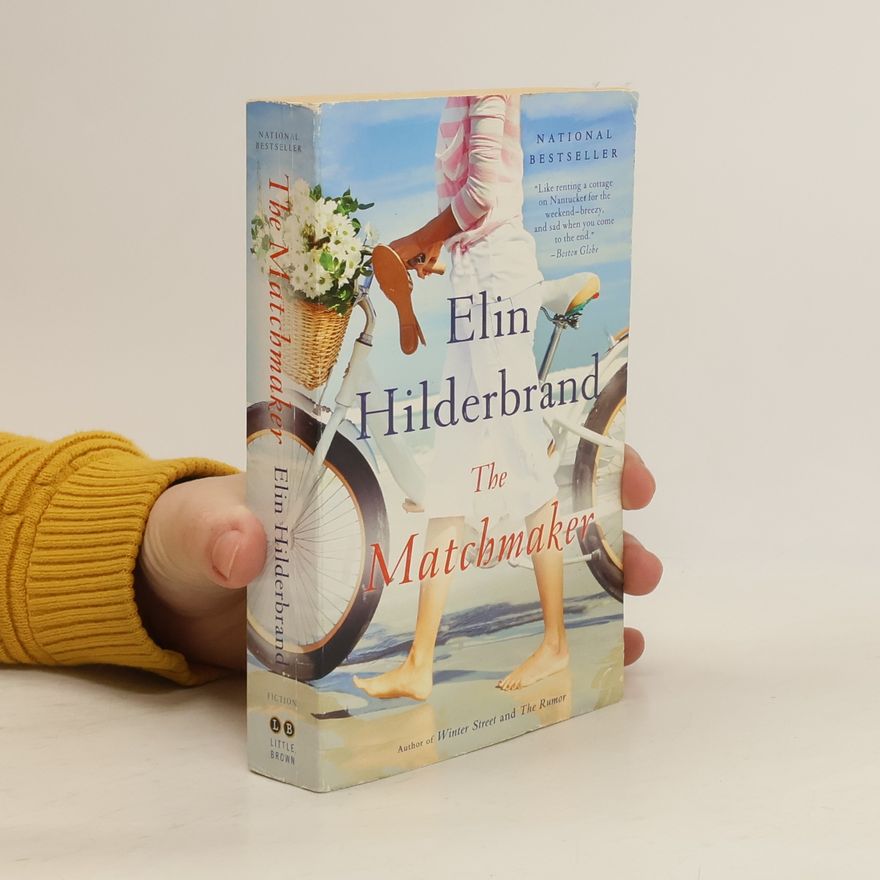 Elin Hilderbrand The Matchmaker