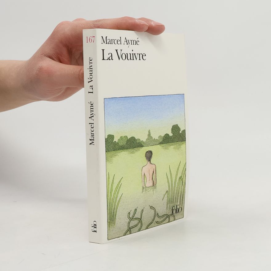Marcel Aymé La Vouivre