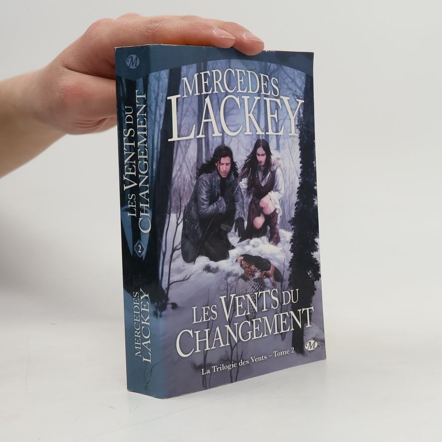 Mercedes Lackey La Trilogie des Vents - 2: Les Vents du changement
