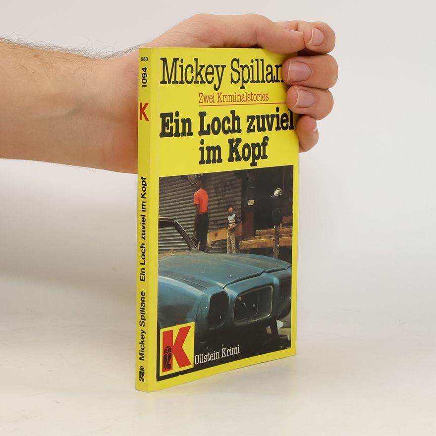 Mickey Spillane Ein Loch zuviel im Kopf