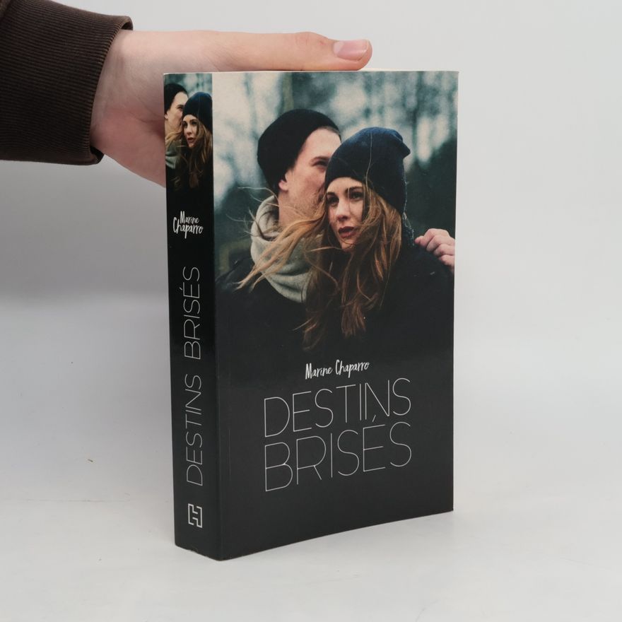 Marine Chaparro Destins brisés