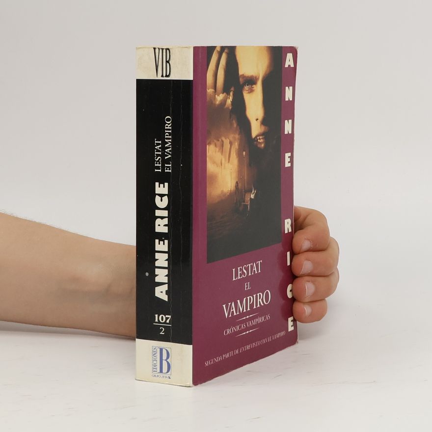 Anne Rice Crónicas vampíricas - 2: Lestat el vampiro