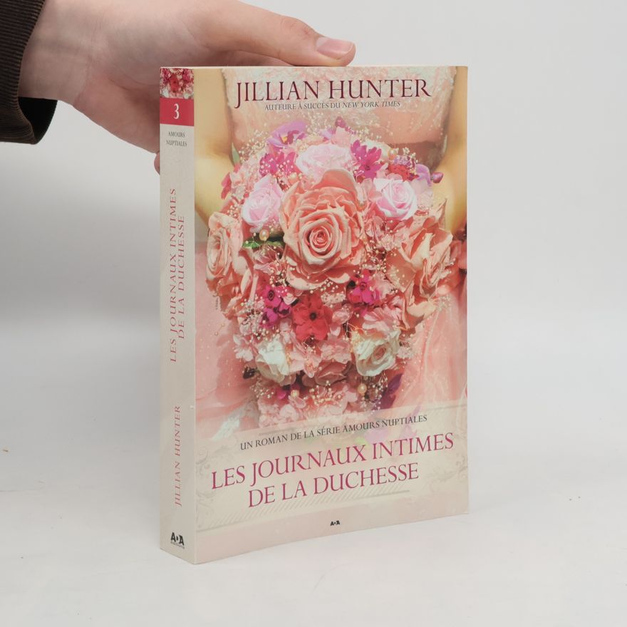 Jillian Hunter Amours nuptiales - 3: Les journaux intimes de la duchesse
