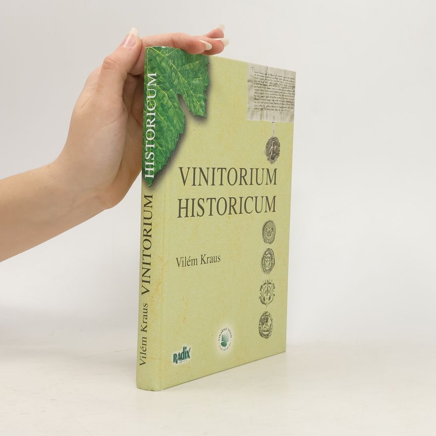 Vilém Kraus Vinitorium historicum