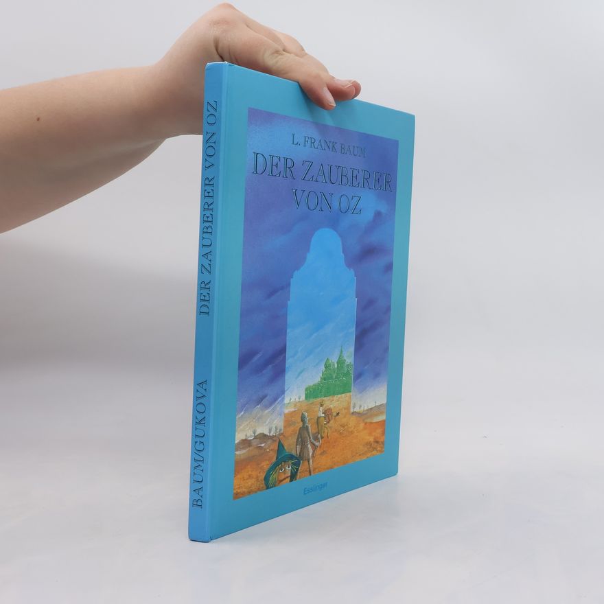 L. Frank Baum Der Zauberer von Oz