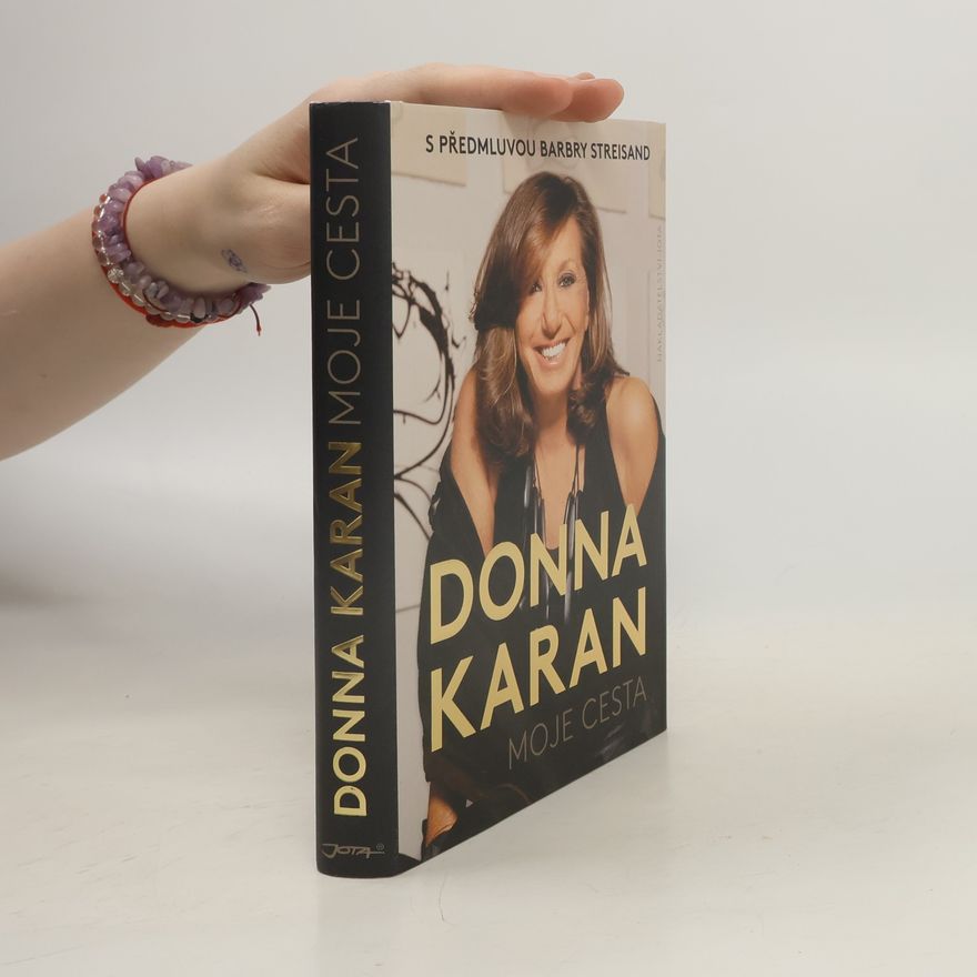Donna Karan Moje cesta