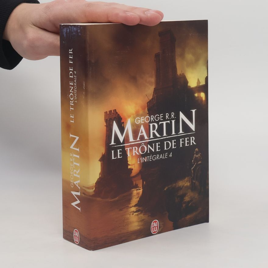 George R. R. Martin Le Trône de fer, L'intégrale tome 4