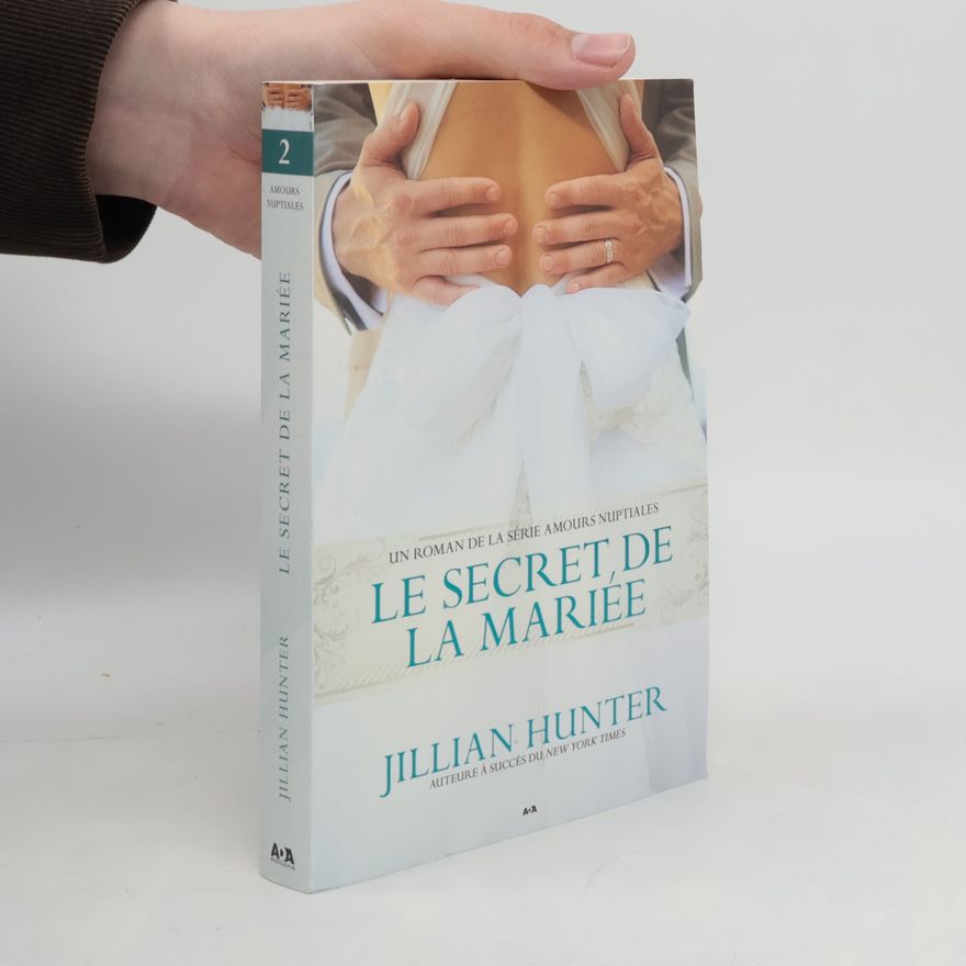 Jillian Hunter Amours nuptiales - 2: Le secret de la mariée