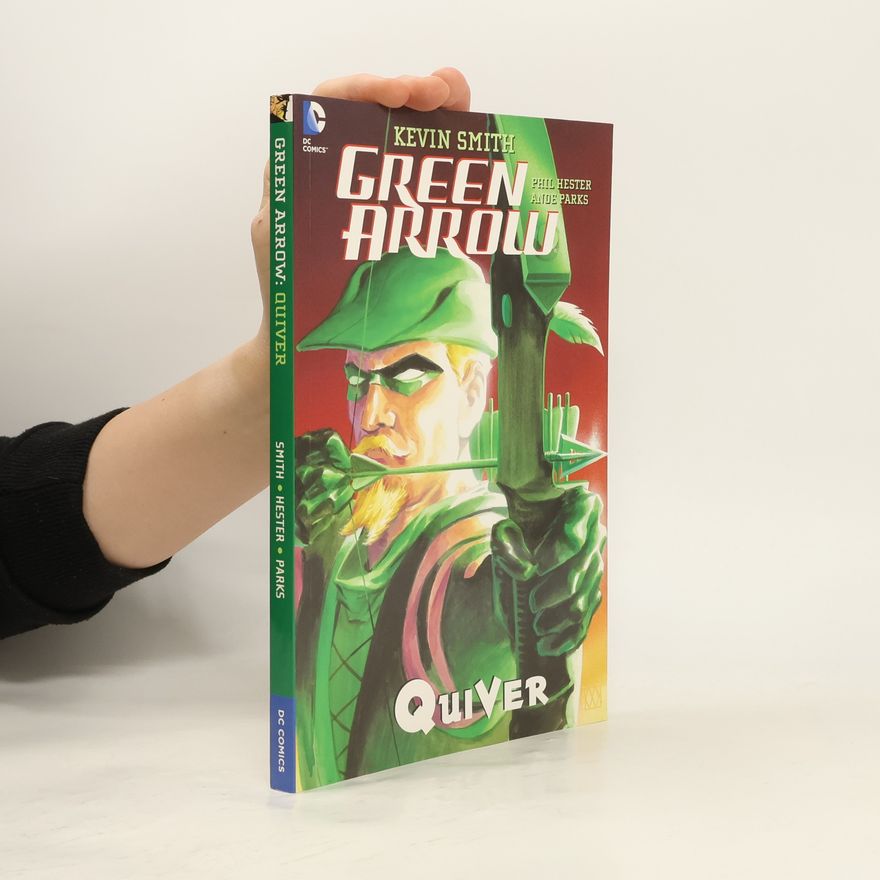 Kevin Smith Green Arrow: Quiver