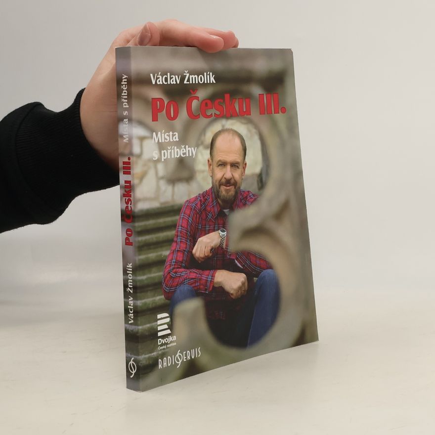 Václav Žmolík Po česku III