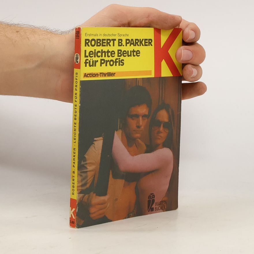 Robert B. Parker Leichte Beute für Profis