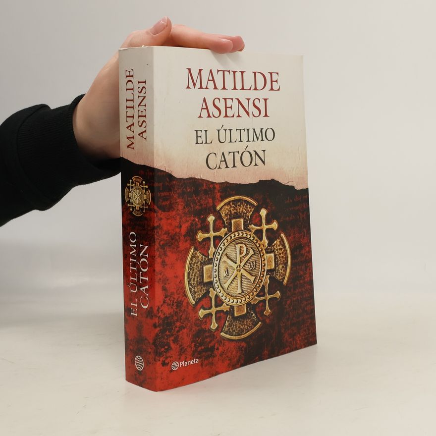 Matilde Asensi El Último Catón