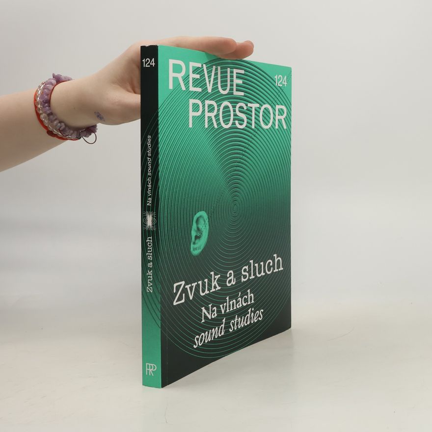 Various authors Revue Prostor 124. Zvuk a sluch