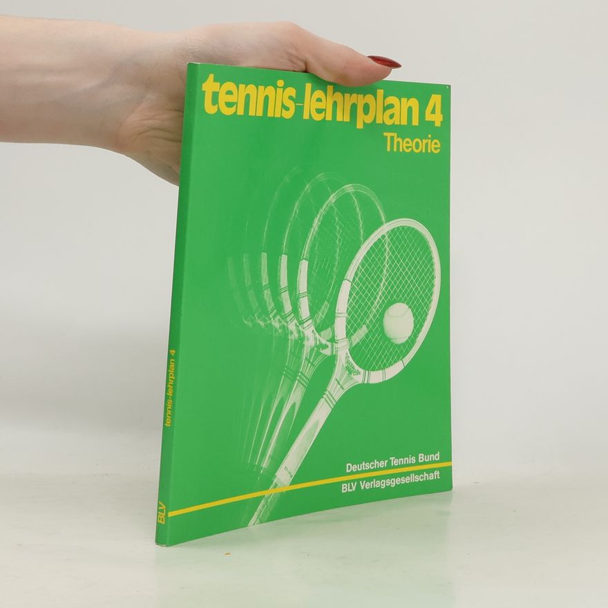 Deutscher Tennis Bund Tennis-Lehrplan - 4: Theorie