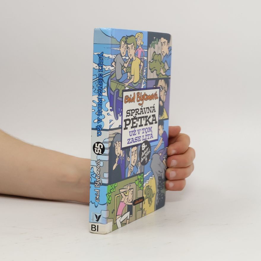 Enid Blyton Správná pětka už v tom zase lítá