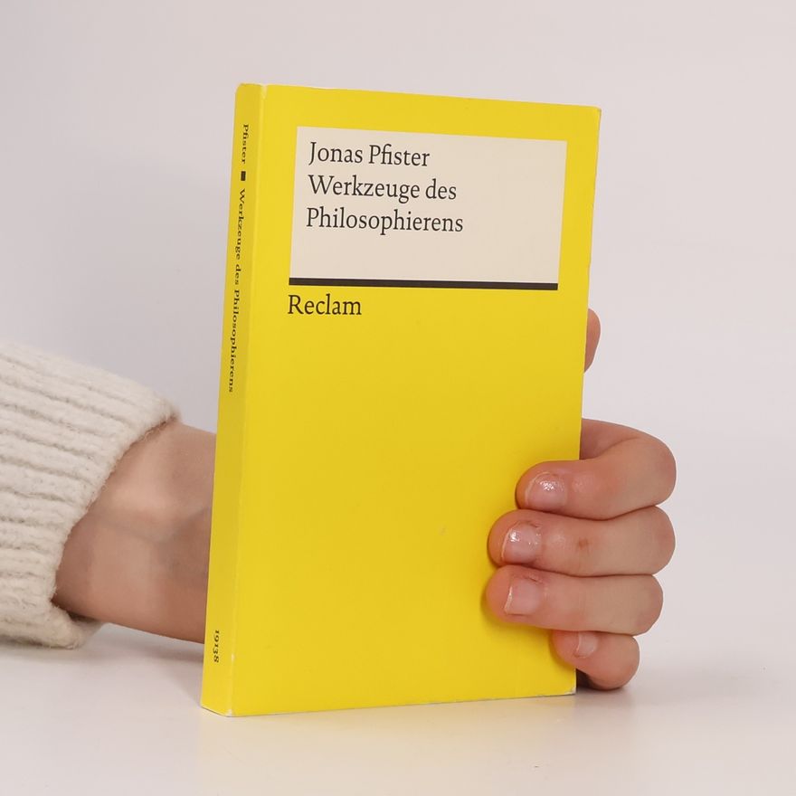 Jonas Pfister Werkzeuge des Philosophierens