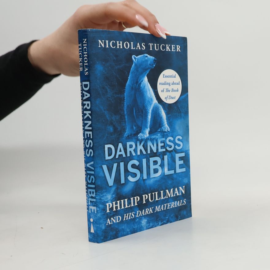 Nicholas Tucker Darkness Visible