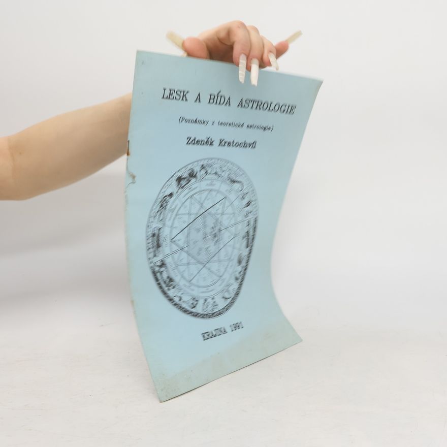 Zdeněk Kratochvíl Lesk a bída astrologie