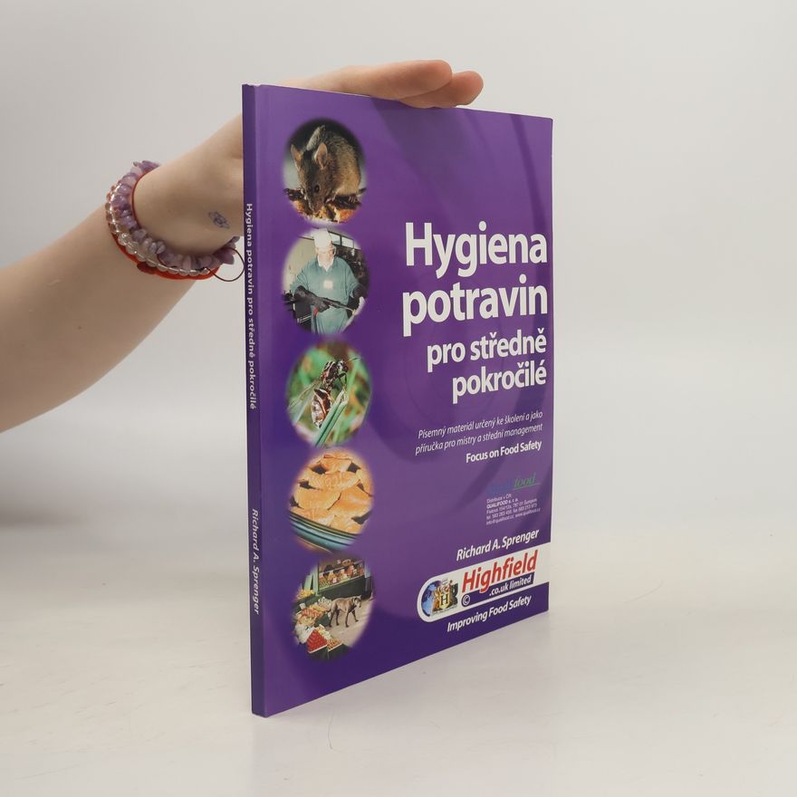 Richard A. Sprenger Hygiena potravin pro středně pokročilé