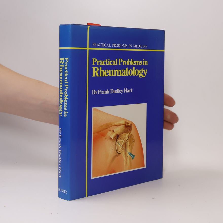 Francis Dudley Hart Practical Problems in Rheumatology