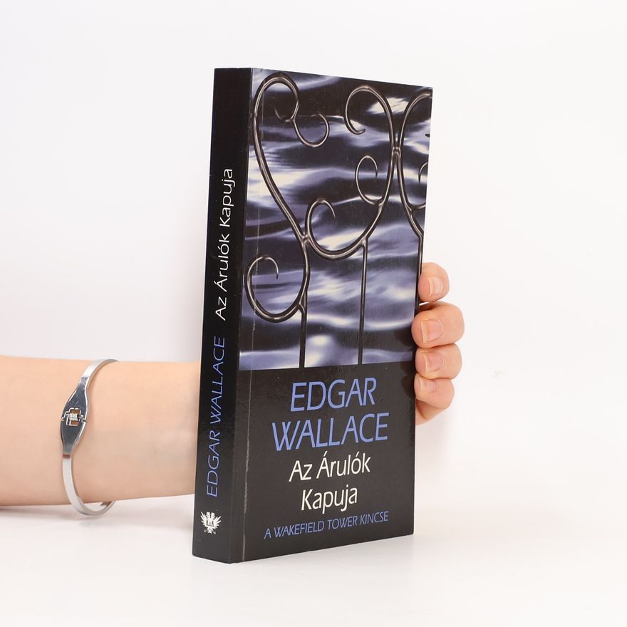 Edgar Wallace Az árulók kapuja