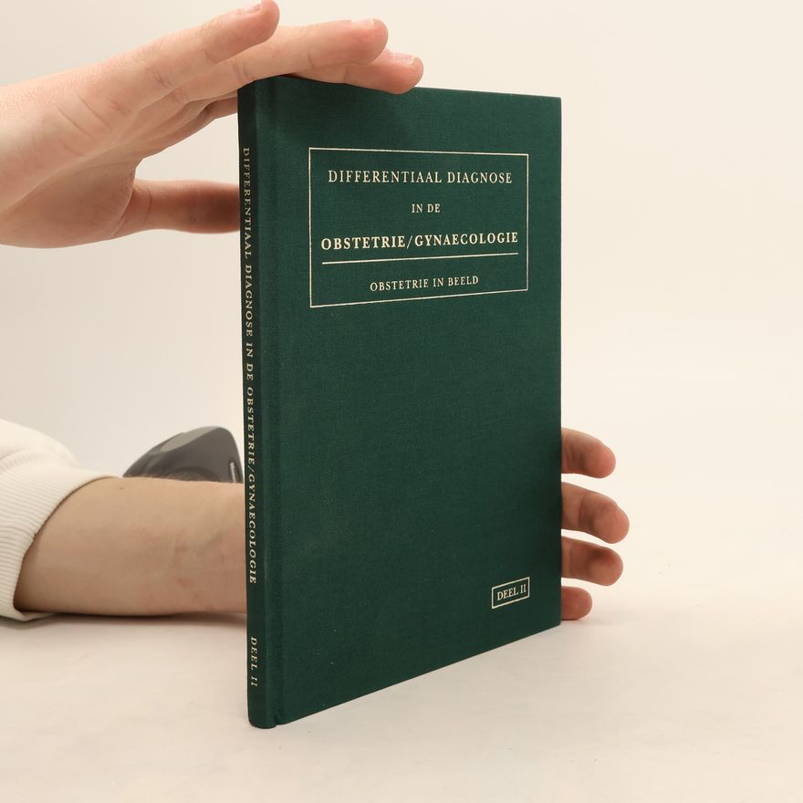 AA.VV. Differentiaal diagnose in de obstetrie/gynaecologie II.