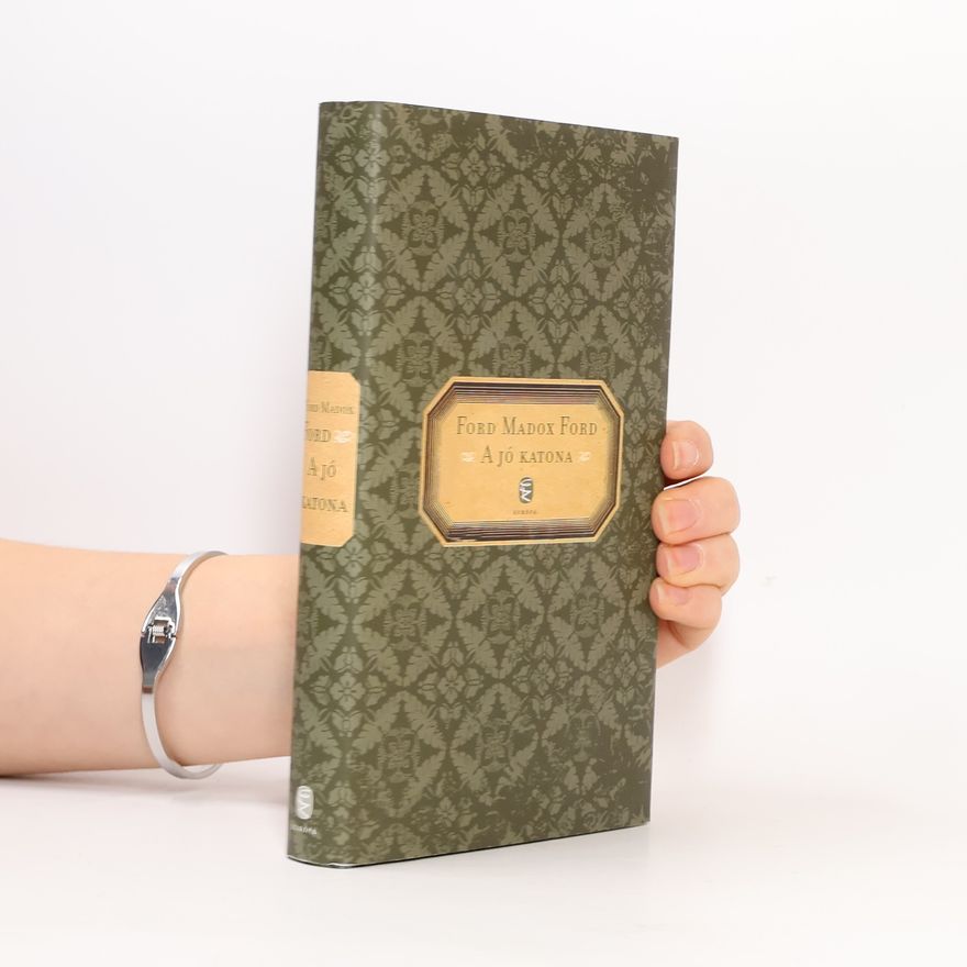Madox Ford Ford A jó katona