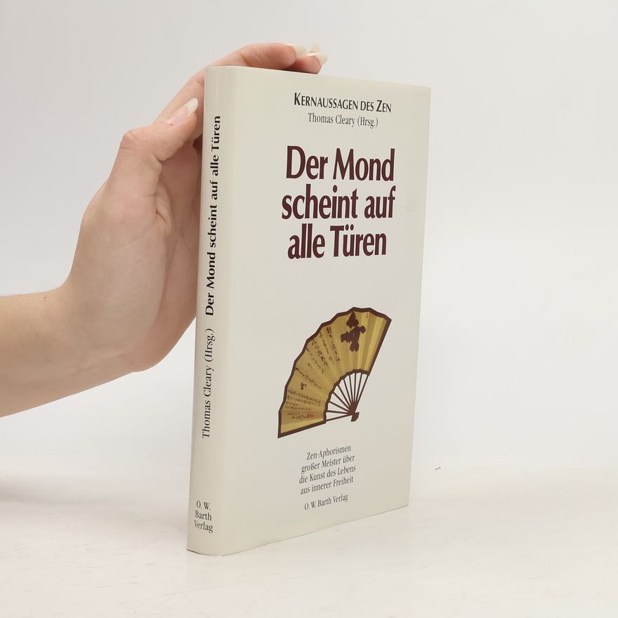 Thomas F. Cleary Der Mond scheint auf alle Türen