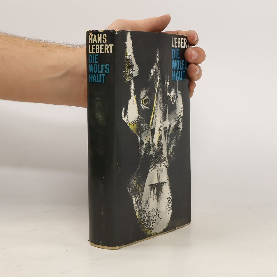 Hans Lebert Die Wolfshaut
