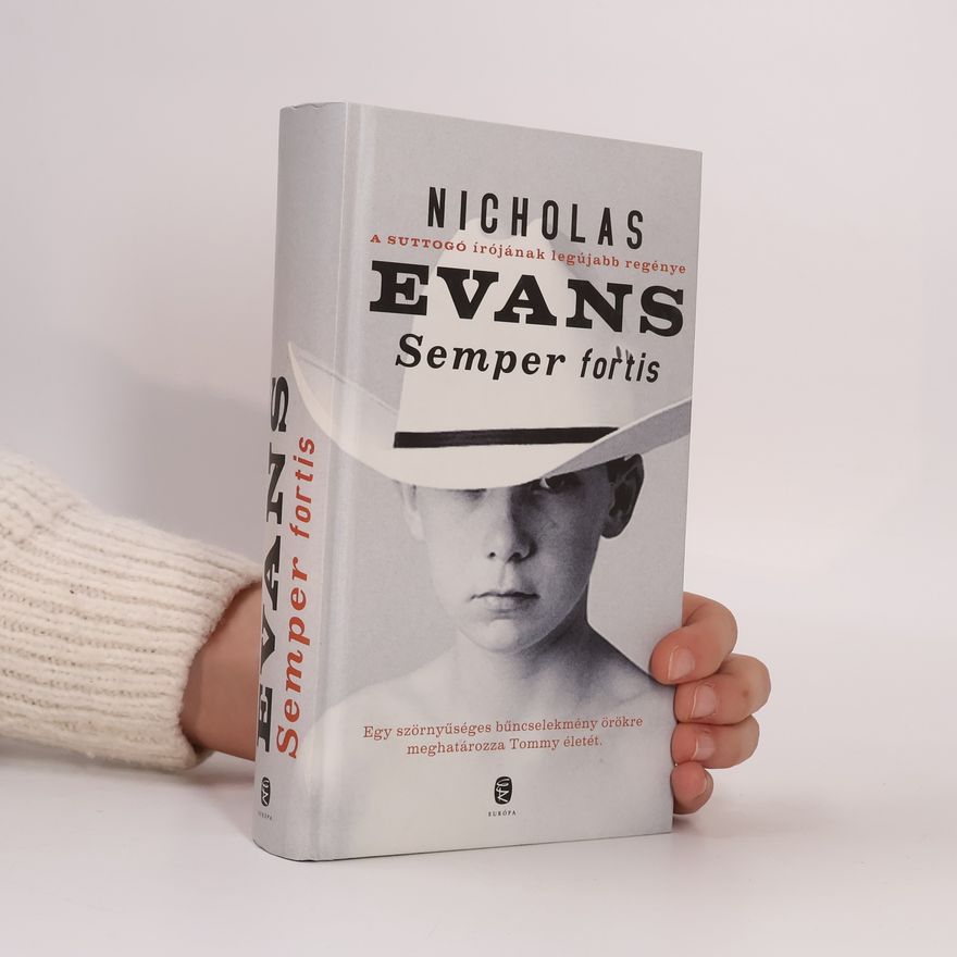 Nicholas Evans Semper fortis